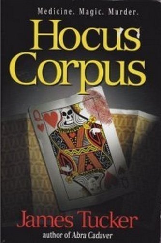 James Tucker/Hocus Corpus
